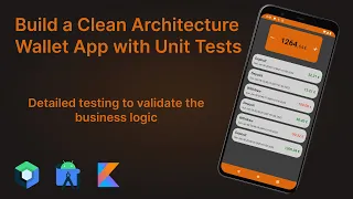 Build a Clean Architecture Wallet App with Unit Tests - Android Studio Tutorial