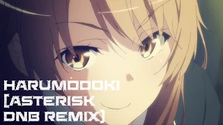 Harumodoki | 春擬き(Asterisk DnB Remix)