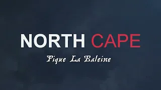 NORTH CAPE - Pique la baleine