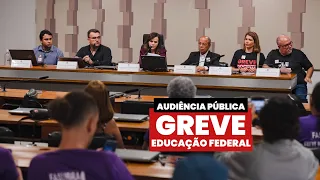 ANDES-SN PARTICIPA DE AUDIÊNCIA PÚBLICA QUE DISCUTE GREVE DA EDUCAÇÃO FEDERAL