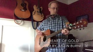 Heart of Gold - Neil Young - Cover by Justin Burnette