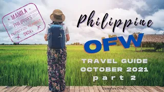 PHILIPPINE OFW TRAVEL GUIDE OCTOBER 2021 - Part 2 | CarefreeCarla