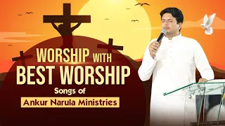 Morning Worship With Best Worship Songs Of Ankur Narula Ministries || (06-11-2023)