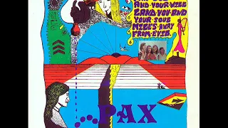 Pax - May god and your will land you and your soul miles away from evil (1972) 🇦🇷 🇵🇪