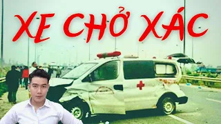 CHUYỆN MA CHÚ 3 DUY | TẬP 53: XE CHỞ XÁC