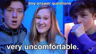 asking boys questions girls are too afraid to ask...
