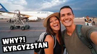 KAZAKHSTAN to KYRGYZSTAN (What have we gotten ourselves into?)