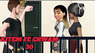 KITEM FÈ CHWAM  episode 30 (ti komik an kreyol