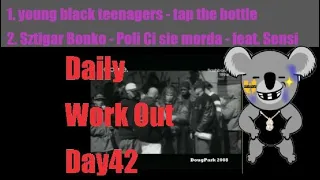 Daily Work Out Day 42_ young black teenagers - tap the bottle , Sztigar Bonko - Poli Ci sie morda