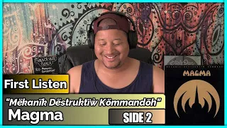 Magma- Mëkanïk Dëstruktïẁ Kömmandöh (SIDE 2) (REACTION//DISCUSSION)