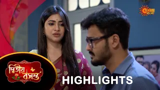 Dwitiyo Basanta  - Highlights | 29 Feb 2024| Full Ep FREE on SUN NXT | Sun Bangla Serial