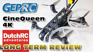 GepRC CineQueen 4K + Runcam Hybrid 4K! - Cinematic FPV Cruiser - LONG TERM REVIEW !