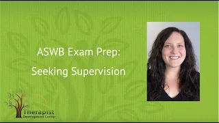 Seeking Supervision, LCSW and LMSW Exam Practice Question - ASWB Exam Prep