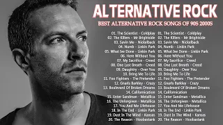 Coldplay, Linkin Park, GreenDay, Nickelback - All Time Favorite Alternative Rock Songs 80s 90s