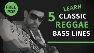 Learn Five Classic Reggae Bass Lines (No.60)