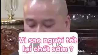 Vì sao người tốt lại chết sớm?