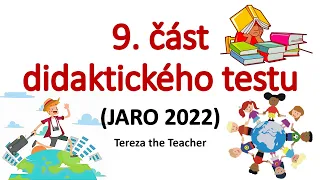 9. část didaktického testu (JARO 2022) (An Exchange Student at 17)