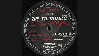 We In Music - Grandlife (Timecode Mix By Play Paul)