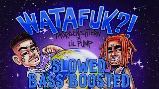 Watafuk?! - MORGENSHTERN & Lil Pump (slowed + bass boosted) remix by FLEKSON