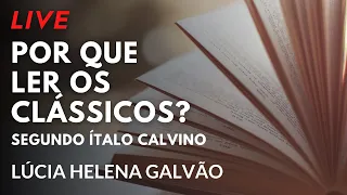 Por que Ler os Clássicos? Segundo Ítalo Calvino com a Profª Lúcia Helena Galvão de Nova Acrópole