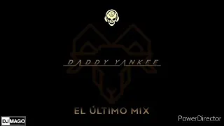 EL ÚLTIMO MIX _DADDY YANKEE (TODOS SUS EXITOS) LEGENDADDY (2022) 𝙳𝙹 𝙼𝙰𝙶𝙾