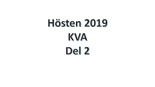 Högskoleprovet: KVA från hösten 2019 (Provpass 1) - del 2