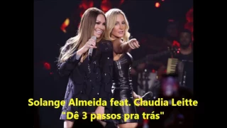 Solange Almeida e Claudia Leitte - Dê três passos pra trás (DVD Sentimento de Mulher)