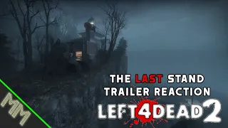 Left 4 Dead 2: The Last Stand Update - Official Teaser (Reaction)