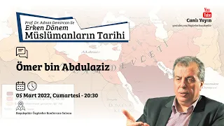 Ömer bin Abdulaziz - Prof. Dr. Adnan Demircan