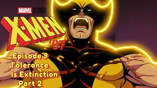 X-Men '97 Episode 9 "Tolerance Is Extinction Part 2" Review/Thoughts