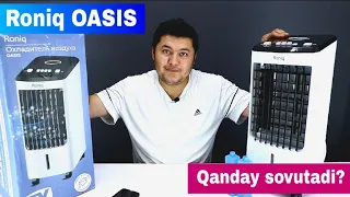 Roniq OASIS - Konditsionermi? Qanday sovutadi?