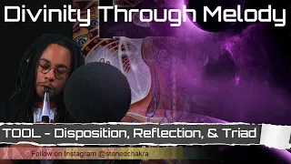 Stoned Chakra Reacts!!! TOOL - Disposition, Reflection, & Triad