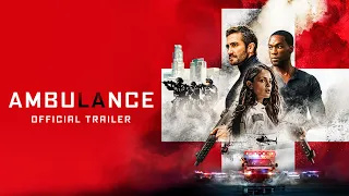 Ambulance | Official Trailer 2