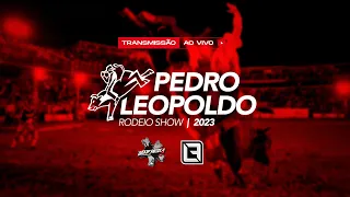 PEDRO LEOPOLDO RODEIO SHOW 2023 - RODEIO AO VIVO (SÁBADO)