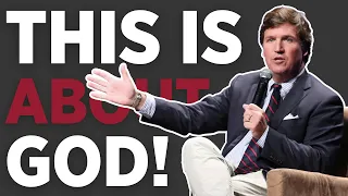 Tucker Carlson: This Is About God! | WRETCHED RADIO