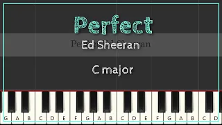 Perfect | Ed Sheeran | Easy Piano C Major