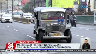 Manibela at PISTON, tinapos na ang tigil-pasada vs PUV Modernization Program | 24 Oras