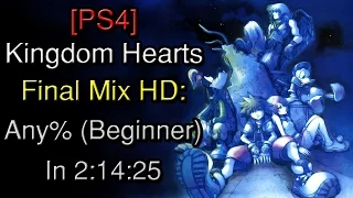 Kingdom Hearts: Final Mix [PS4] - Any% (Beginner) Speedrun in 2:14:25