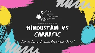 Hindustani vs Carnatic | Indian Classical Music