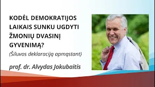 Kodėl demokratijos laikais sunku ugdyti žmonių dvasinį gyvenimą?│Prof. dr. Alvydas Jokubaitis