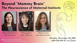 Beyond “Mommy Brain”: The Neuroscience of Maternal Instincts