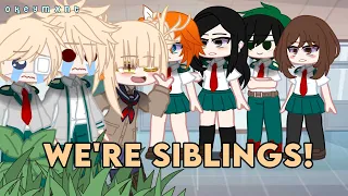 We're Siblings! | P2 of B*tch Lasagna | MHA | BakuTogaMono Siblings AU | okeymxnt