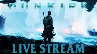 History Buffs: Live Stream (Dunkirk Film Impressions) w/ Phil TheIssuesGuy!