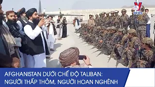 Afghanistan Dưới Chế Độ Taliban: Người Thấp Thỏm Tương Lai, Người Hoan Nghênh Vì Chống Tham Nhũng