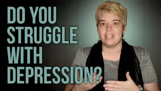 Do you struggle depression