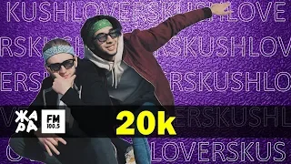 KUSH LOVERS - 20k /// ЖАРА Beats