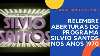 Aberturas Programa Silvio Santos | Anos 1970 (TV Globo/TV Tupi/TVS/Record)