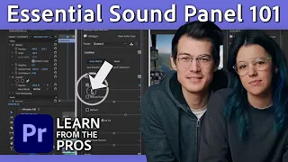 Learn the Essential Sound Panel in Premiere with Becki & Chris | Premiere Pro Tutorial