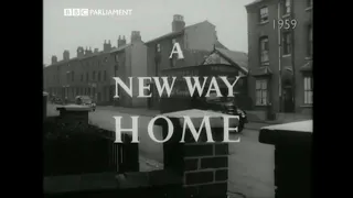 Who Cares: A New Way Home - BBC TV 1959 - Birmingham Slums Clearance Documentary