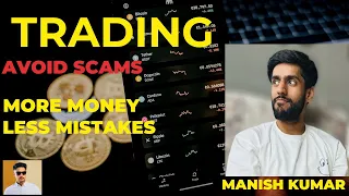 Make More Money With Less Mistakes - Avoid Scam In Trading- Explained By Manish Kumar In Hindi